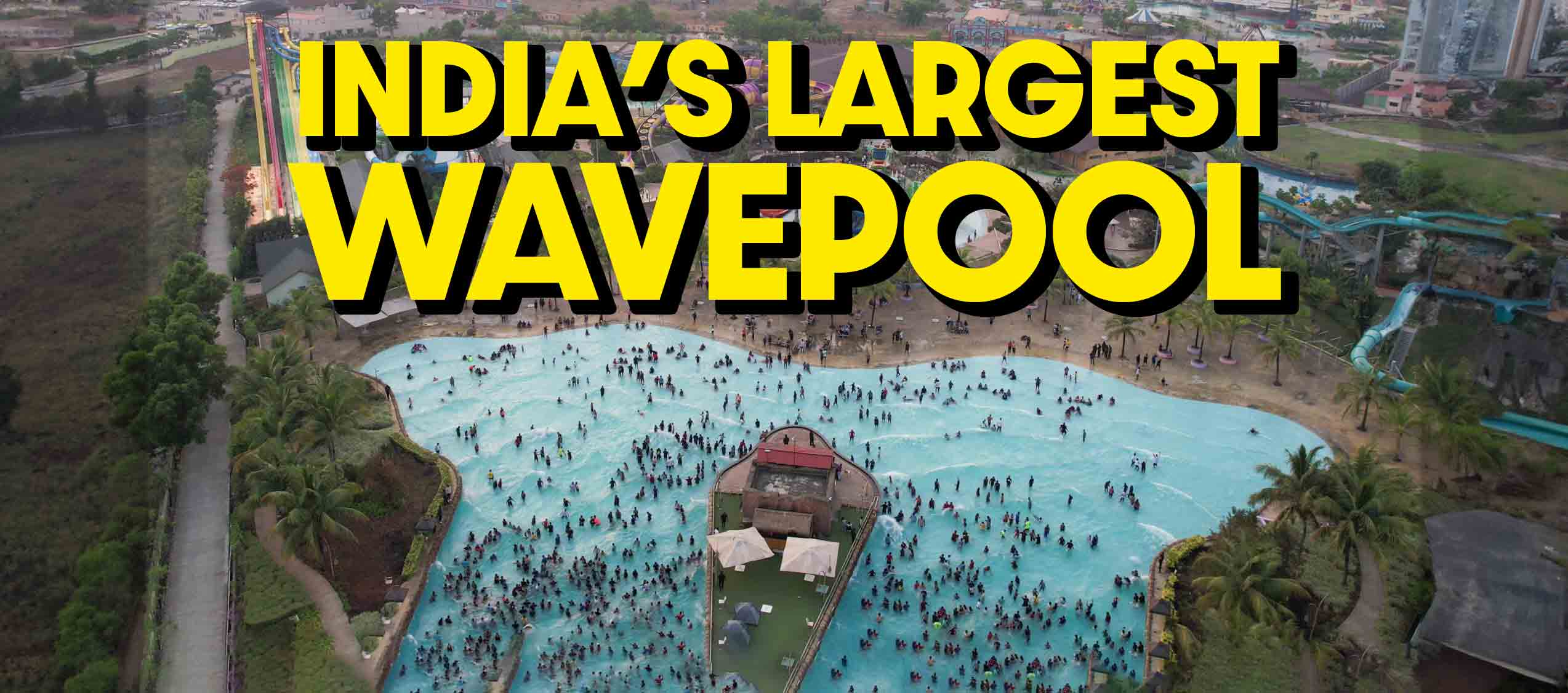 India's largest wavepool at Wet'nJoy with different waves & thousands of people enjoying it with music