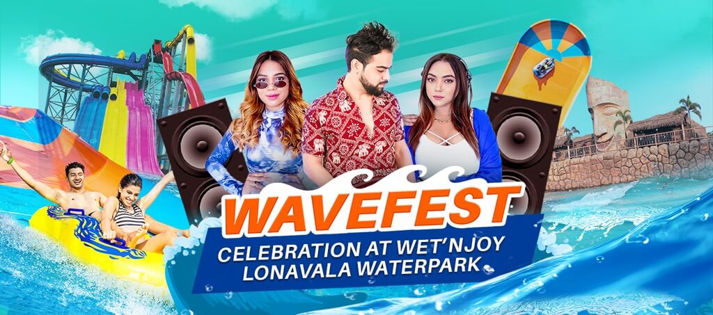 Wet'nJoy - Wavefest celebration at Lonavala water park